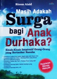 Image of Masih adakah surga bagi anak durhaka