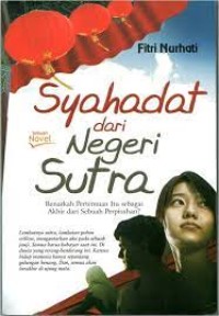 Image of Syahadat dari Negeri Sutra