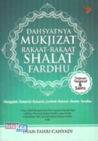 Image of Dahsyatnya Mukjizat Rakaat-Rakaat Shalat Fardhu
