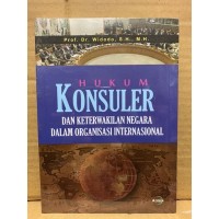 Image of Hukum Konsuler dan Keterwakilan Negara Dalam Organisasi Internasional