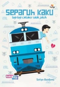 Image of Separuh Kaku : Lagi-lagi cintaku salah jatuh