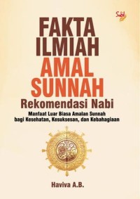 Image of Fakta Ilmiah Amal Sunnah Rekomendasi Nabi