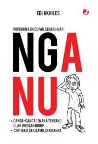 Image of Nganu : Canda-Canda Jenaka Tentang Ulah Diri Dan Hidup