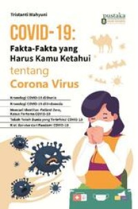 Image of Covid-19 : Fakta-Fakta yang haruskamu ketahui tentang Corona Virus