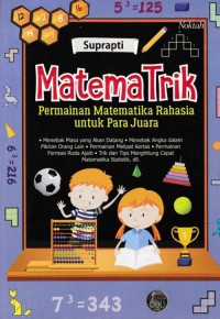 Image of MatemaTrik Permainan Matematikia Rahasia Untuk Para Juara