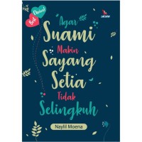 Image of Agar Suami Makin Sayang Setia & Tidak Selingkuh