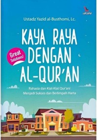 Image of Kaya Raya Dengan Al-Qur'an
