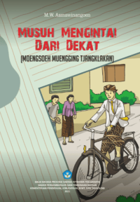 Image of Musuh Mengintai dari Dekat : Moengsoeh Muengging Tjangklakan