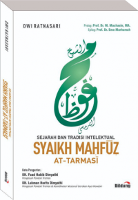Image of Sejarah Dan Tradisi Intelektual Syaikh Mahfudz At-Tarmasi