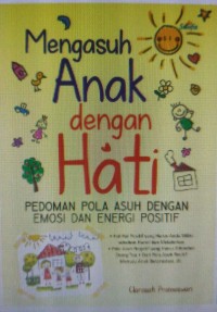 Image of Mengasuh Anak Dengan Hati