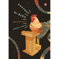 Image of Khotbah Si Bisu : Kumpulan Puisi