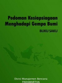 Image of Pedoman-Kesiapsiagaan-Menghadapi-Gempa Bumi-Buku-Saku