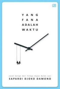 Image of Yang Fana Adalah Waktu