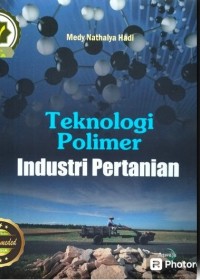 Image of Teknologi Polimer Industri Pertanian