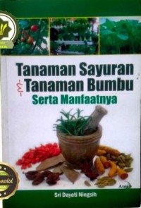 Image of Tanaman Sayuran & Tanaman Bumbu Serta Manfaatnya