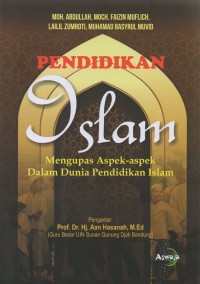 Image of Pendidikan Islam : mengupas aspek-aspek dalam dunia pendidikan islam