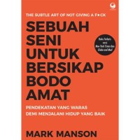 Image of Sebuah Seni untuk Bersikap Bodo Amat