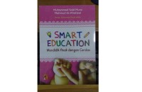 Image of Smart Education : Mendidik Anak dengan Cerdas